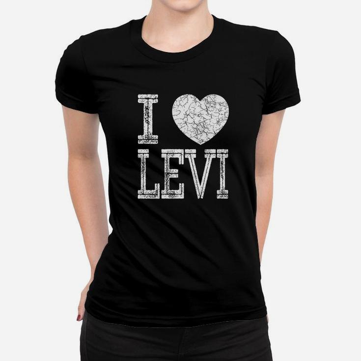 I Love Levi Valentine Boyfriend Son Husband Name Ladies Tee