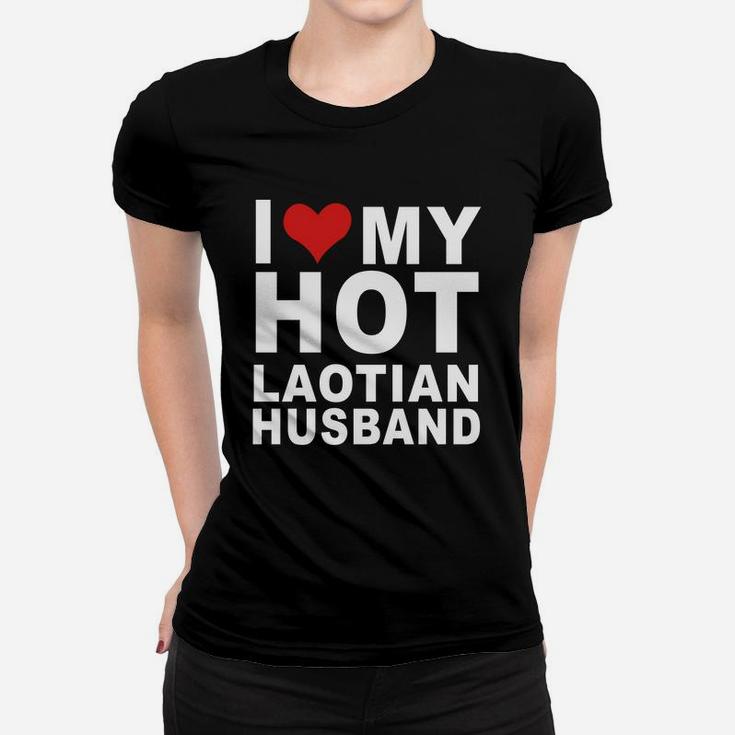 I Love My Hot Laotian Husband T-shirt Wife Marriage Laos Ladies Tee
