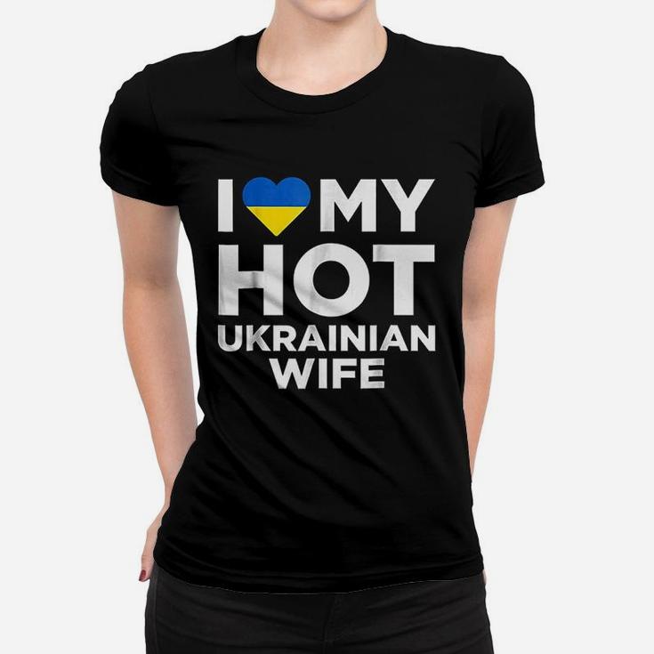 I Love My Hot Ukrainian Wife Cute Ukraine Native Relationship Women T-shirt