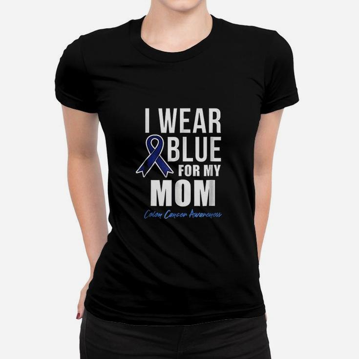 I Wear Blue For My  Mom Ladies Tee