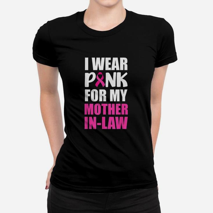 I Wear Pink For My Mother In Law Pink Ribbon Ladies Tee
