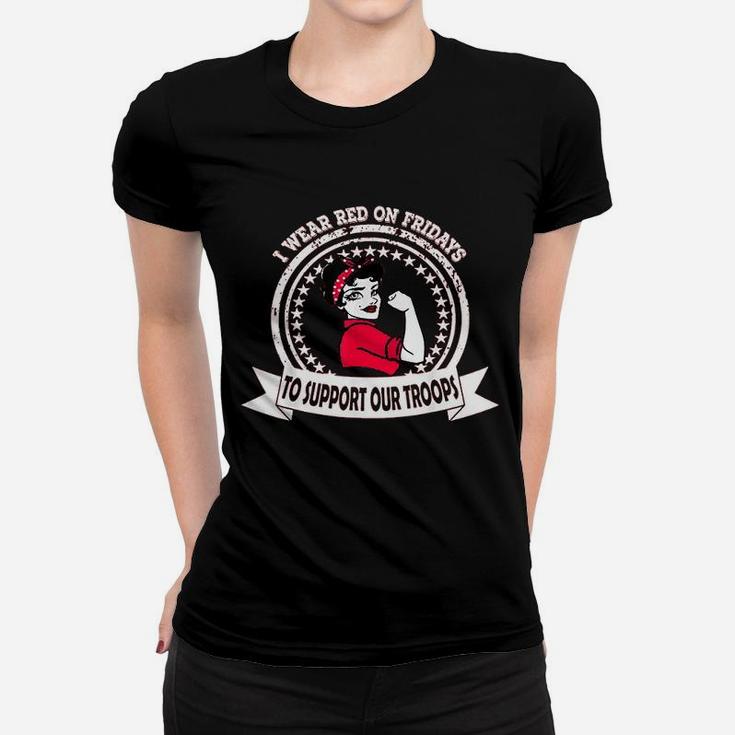 I Wear Red On Fridays For Military Women Mom Wife Daughter Ladies Tee