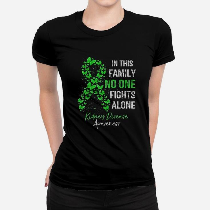 In This Family No One Fights Alone Kidney Disease Awareness Ladies Tee
