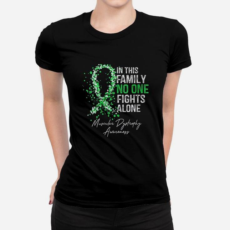 In This Family No One Fights Alone Muscular Dystrophy Awareness Ladies Tee