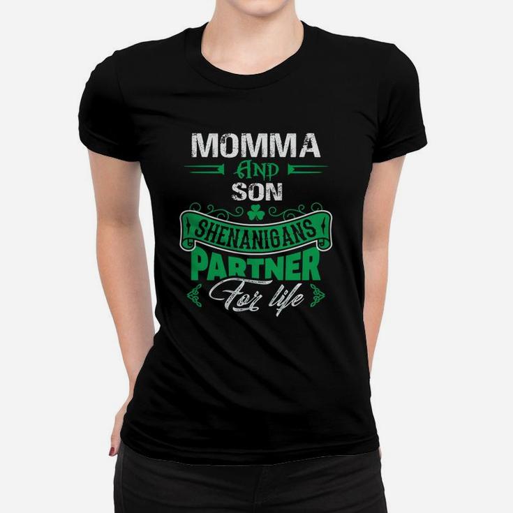 Irish St Patricks Day Momma And Son Shenanigans Partner For Life Family Gift Ladies Tee