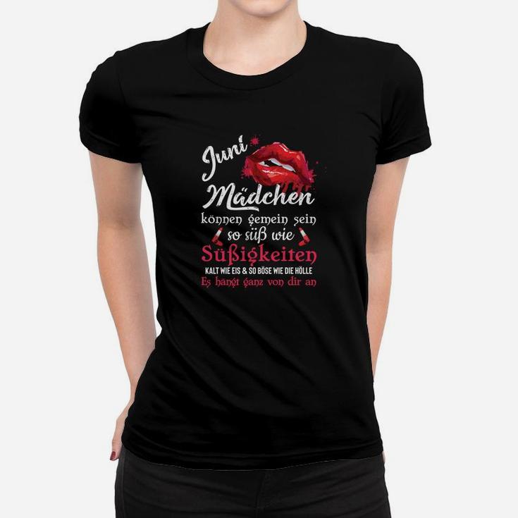 Juni Mädchen Kalt Wie Eis So Böse Wie Die Hölle Tee Frauen T-Shirt