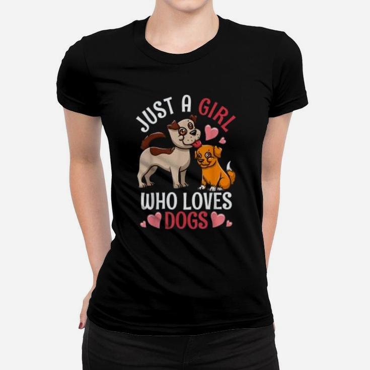 Just A Girl Who Loves Dogs Dog Paws Ladies Tee