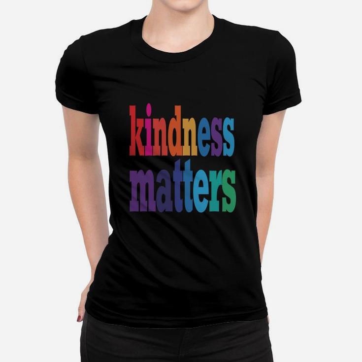 Kindness Matters T-shirt Choose To Be Kind Anti Bullying Ladies Tee