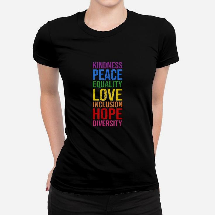 Kindness Peace Equality Love Inclusion Hope Diversity Ladies Tee