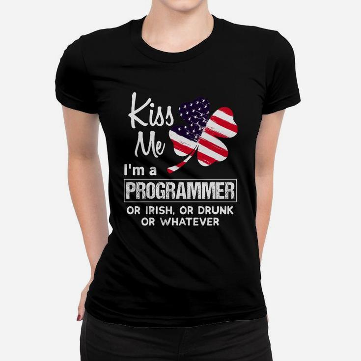 Kiss Me I Am A Programmer Irish Shamrock St Patricks Day 2021 Funny Saying Job Title Ladies Tee