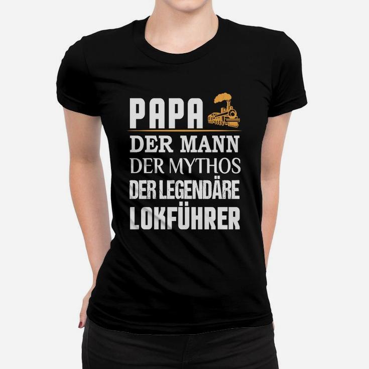 Lokführer Legendär Hier Bestellen Frauen T-Shirt