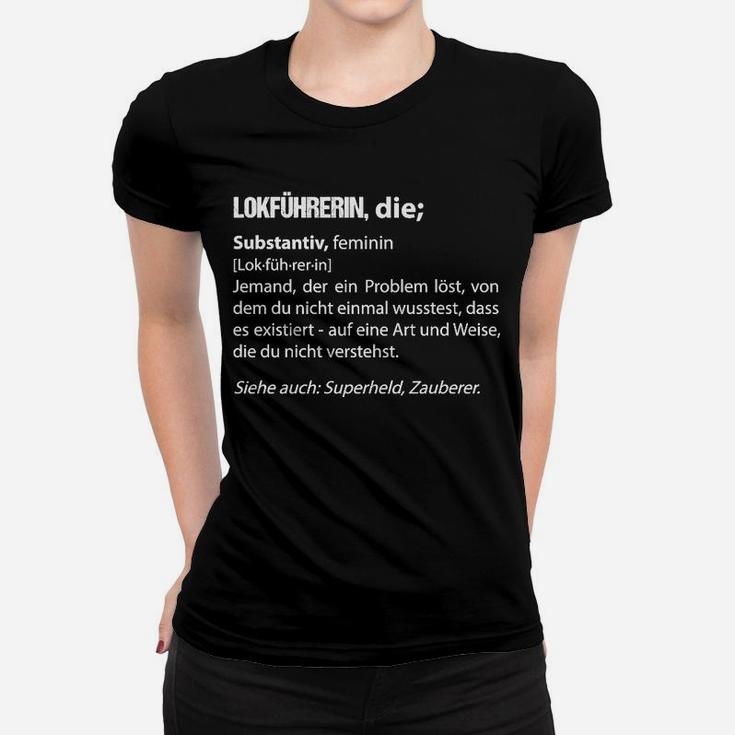 Lokführrerin Wörterbuch Hier Bestelles Frauen T-Shirt