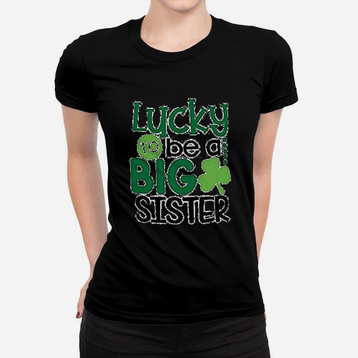 Lucky To Be A Big Sister St Patricks Day Ladies Tee