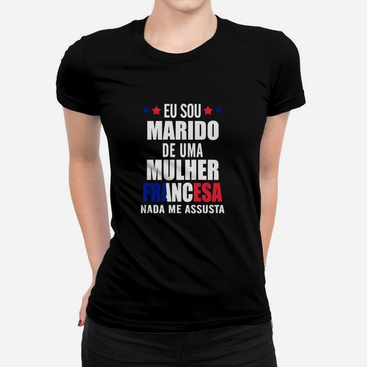 Marido De Uma Mulher Francesa Frauen T-Shirt