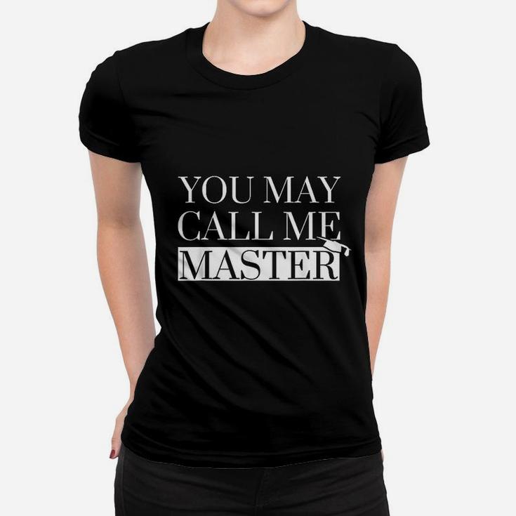 Master Degree Graduation Gifts Funny Call Me Master Ms Ma Women T-shirt