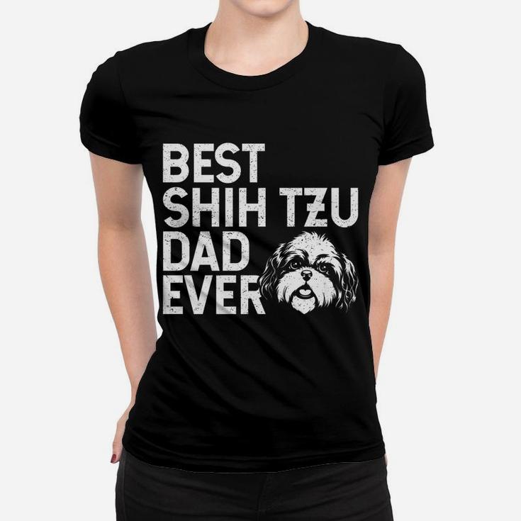 Mens Best Shih Tzu Dad Ever For Men Who Own Shih Tzu Dogs Ladies Tee