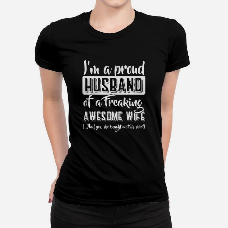 Mens I'm A Proud Husband Of A Freaking Awesome Wife T-shirt Women T-shirt