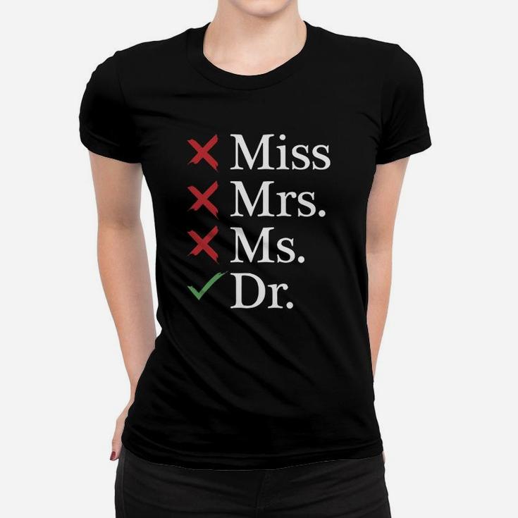 Miss Mrs Ms Dr T-shirt Ladies Tee