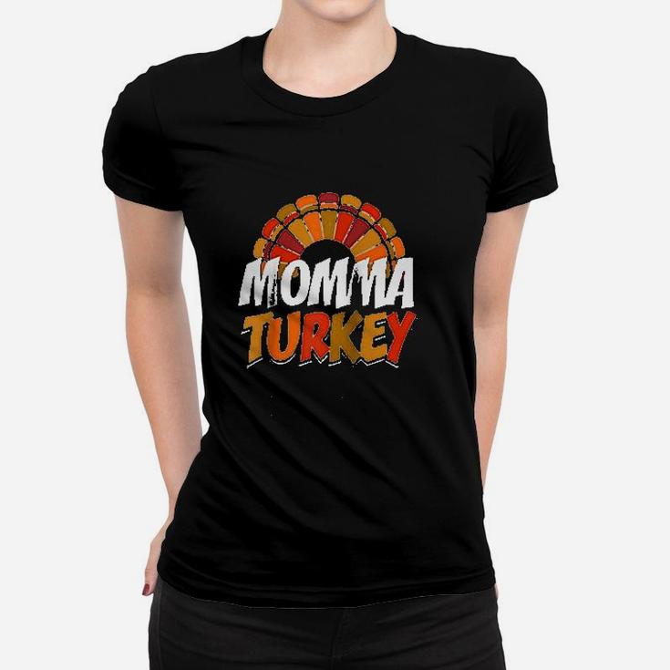 Momma Turkey Thanksgiving Funny Ladies Tee