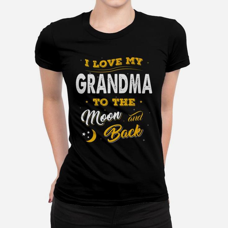 Mothers Day I Love My Grandma To The Moon And Back Ladies Tee