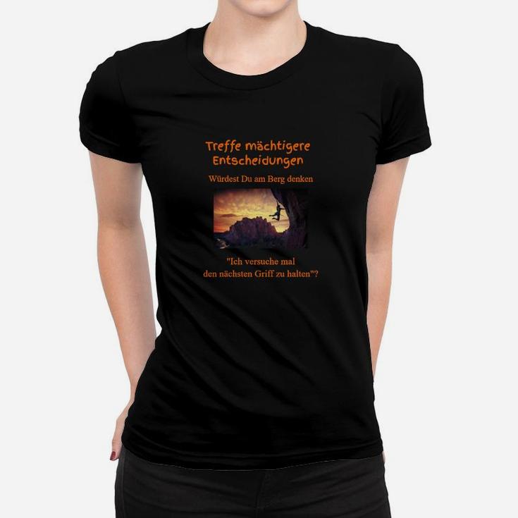 Motivations-Frauen Tshirt: Sonnenuntergang & Spruch Treffe mächtigere Entscheidungen