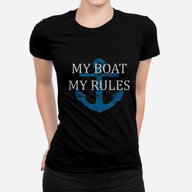 My Boat My Rules Funny Boating Captain Gift Ladies Tee