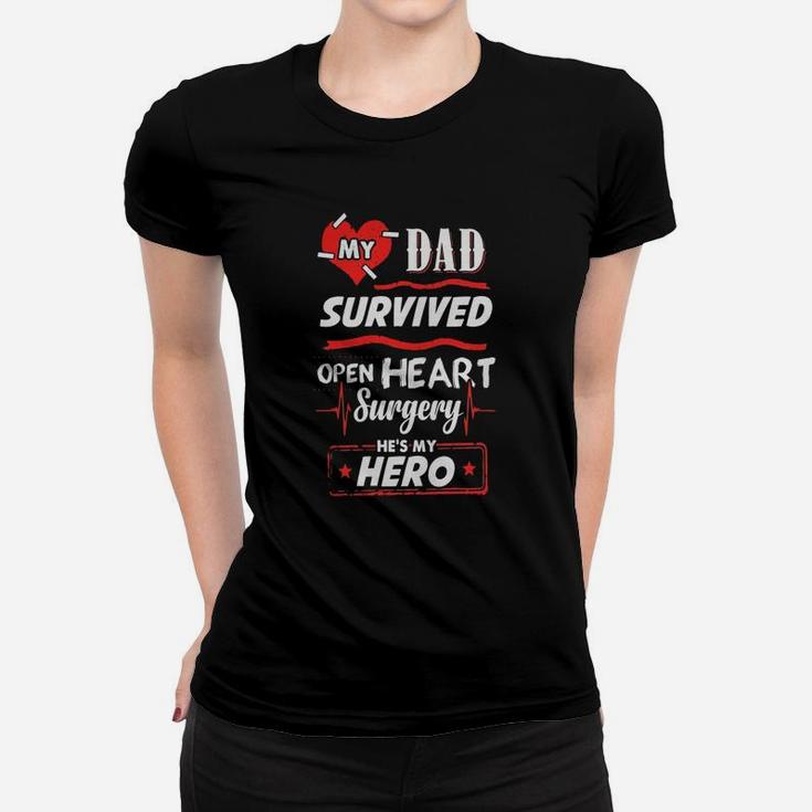 My Dad Survived Heart Surgery Hero Shirt Ladies Tee