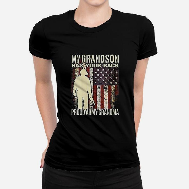 My Grandson Has Your Back Military Proud Army Grandma Gift Ladies Tee