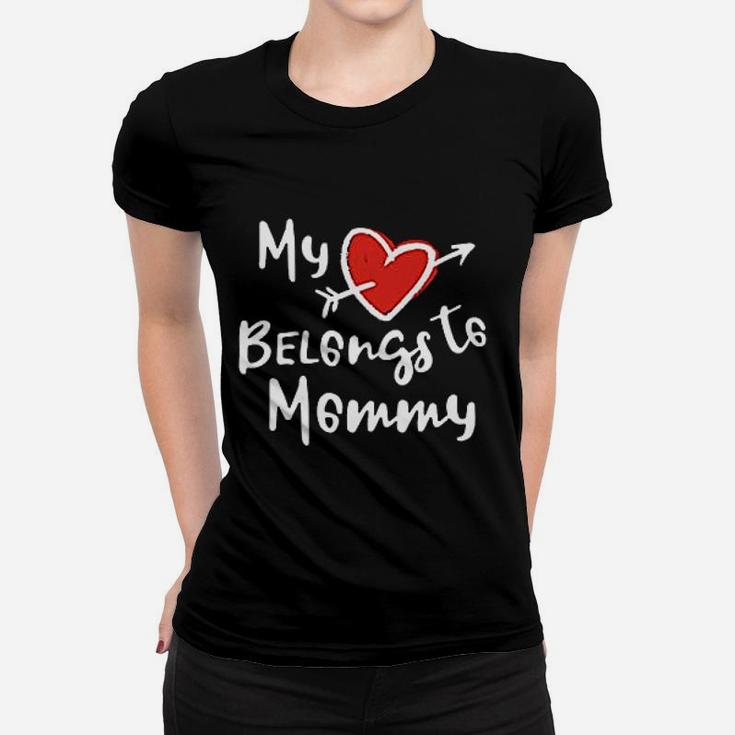 My Heart Belongs To Mommy Ladies Tee