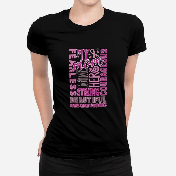 My Mom Is Brave Strong And Beautiful Ladies Tee