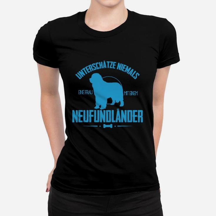 Neufundländer Unterschätze Niemals Eine Frau Frauen T-Shirt