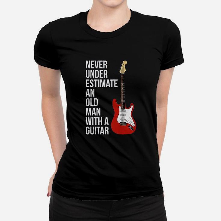 Never Underestimate An Old Man With A Guitar Ladies Tee