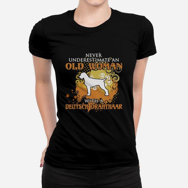 Never Underestimate An Old Woman With A Deutsch Drahthaar Dog Lover Ladies Tee