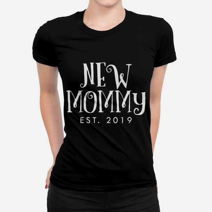 New Mommy Est 2019 Mothers Gifts For Expecting Mother  Ladies Tee