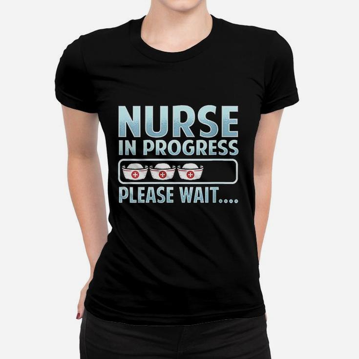 Nurse In Progress Funny With Saying Student Future Nurses Ladies Tee