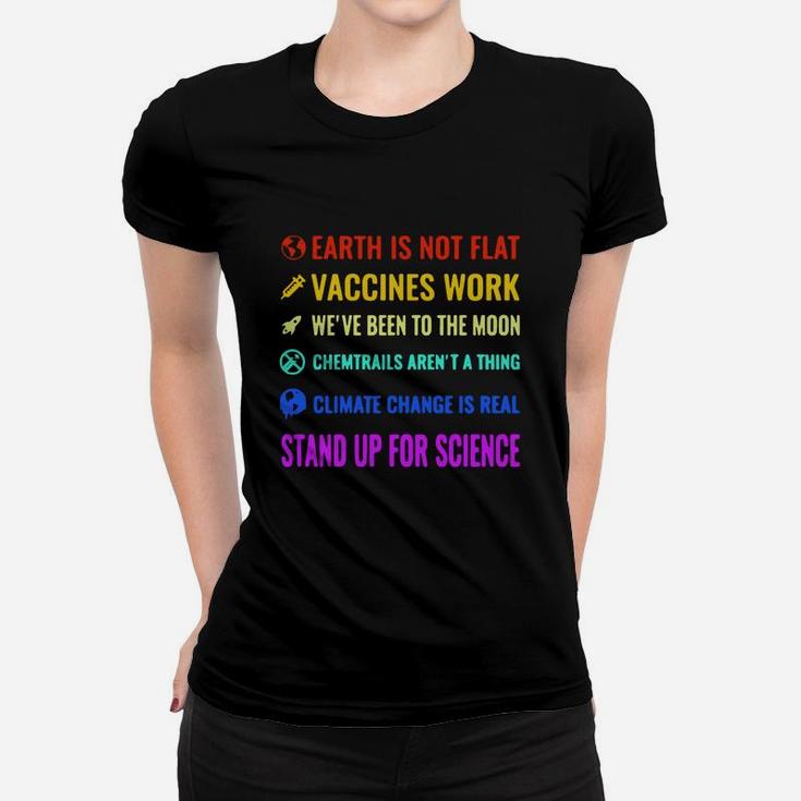 Official Lgbt Earth Is Not Flat Vaccines Work We ‘ve Been To The Moon Women T-shirt