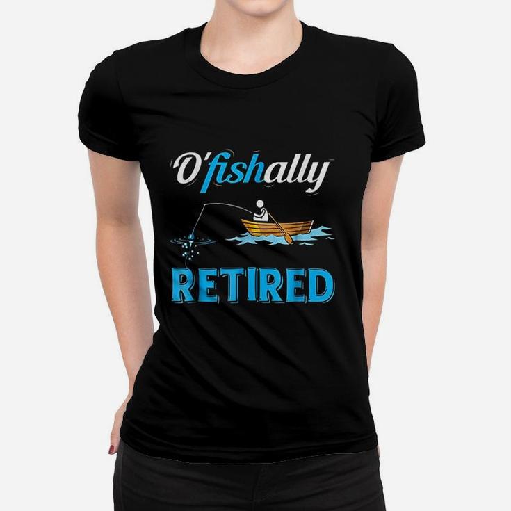 Ofishally Retired Funny Fisherman Retirement Gift Ladies Tee