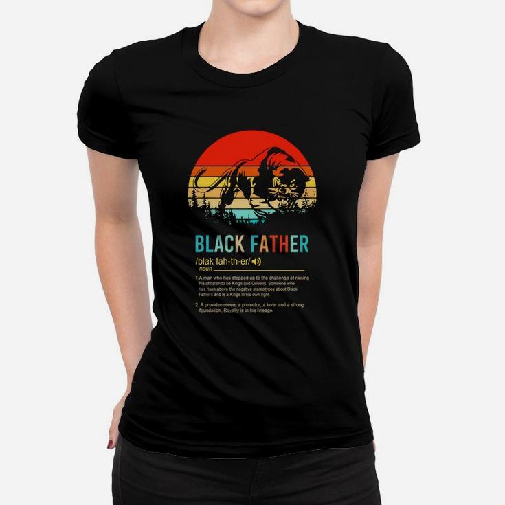 Panther Black Father A Man Who Has Stepped Up To The Challenge Of Raising His Children Vintage Sunset Ladies Tee