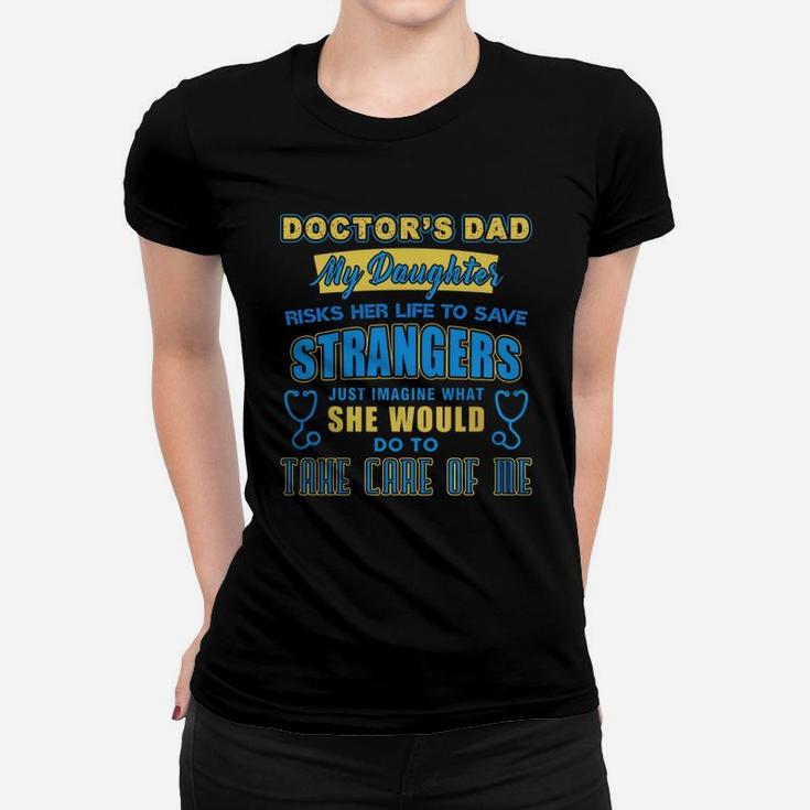 Perfect T-shirt For Doctor Dad Ladies Tee