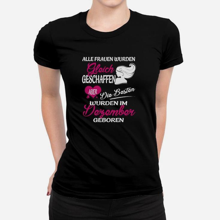 Personalisiertes Geburtstags-Frauen Tshirt für Dezember Frauen, Spruch Design