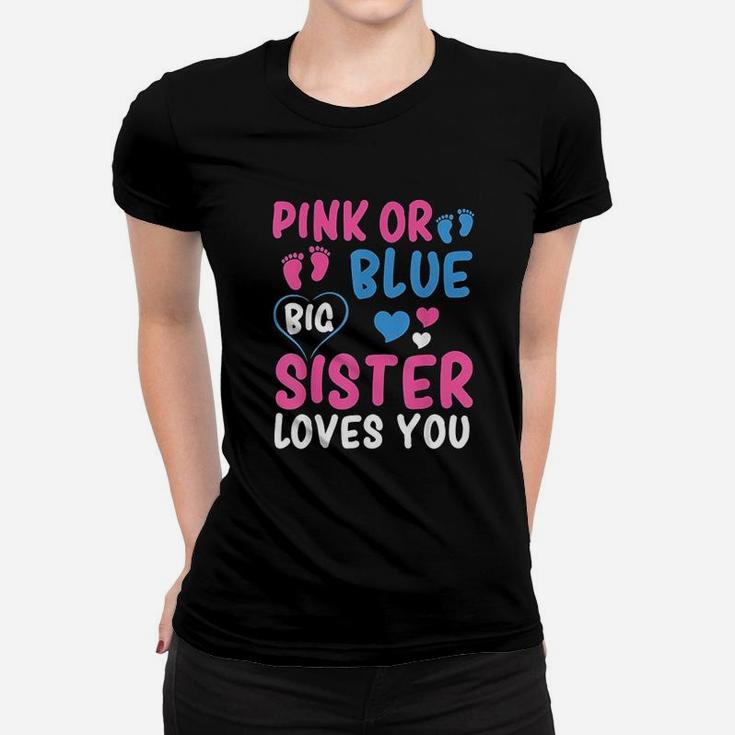 Pink Or Blue Big Sister Loves You Ladies Tee