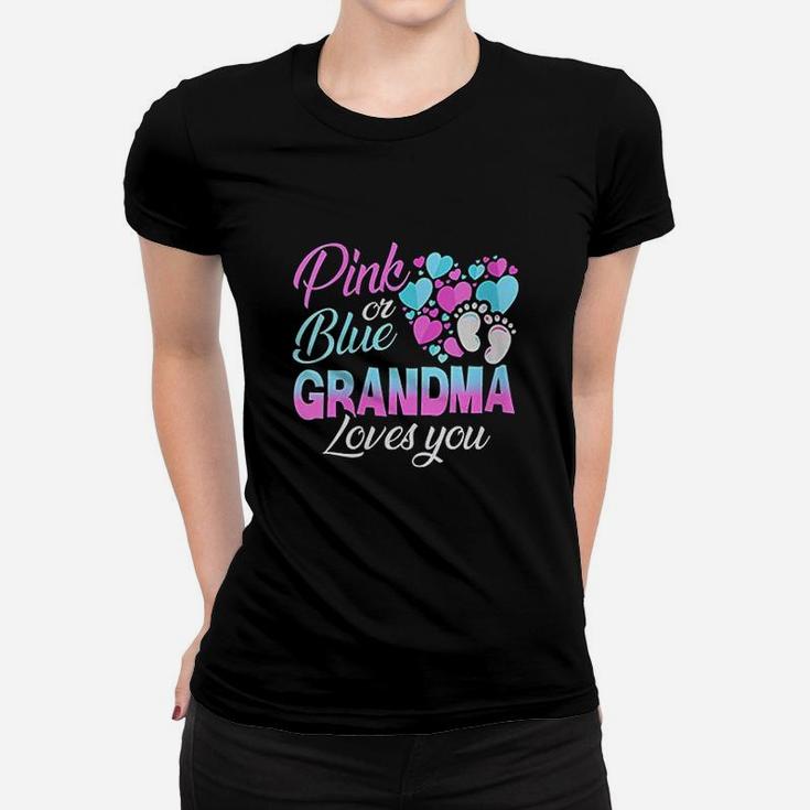 Pink Or Blue Grandma Loves You Baby Shower Gender Reveal Ladies Tee