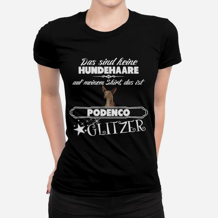 Podenco Glitzer Frauen Tshirt, Lustiges Hundespruch Tee