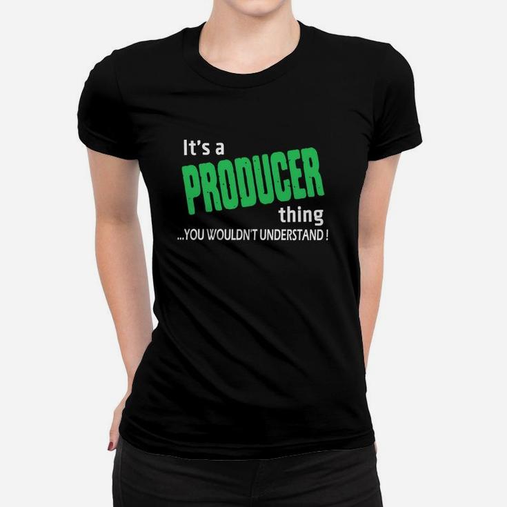 Producer Thing - I'm Producer - Tee For Producer Ladies Tee