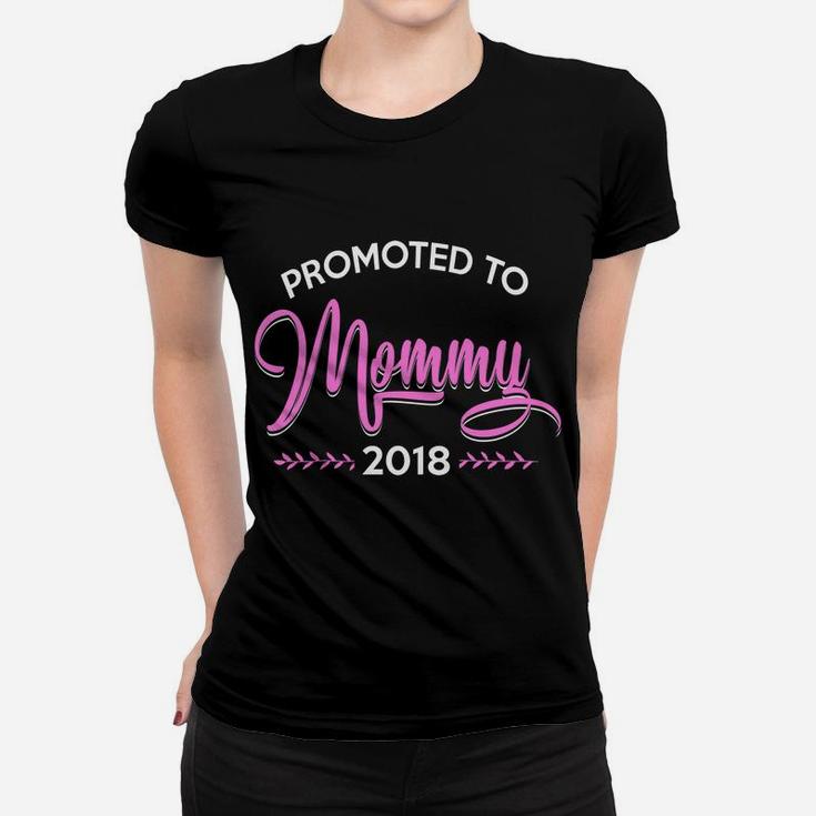 Promoted To Mommy Est 2018 New Mom Gift Mom To Be Ladies Tee