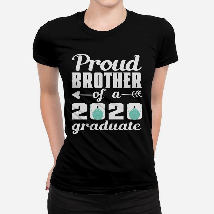Proud Brother Of 2020 Graduate Family Ladies Tee