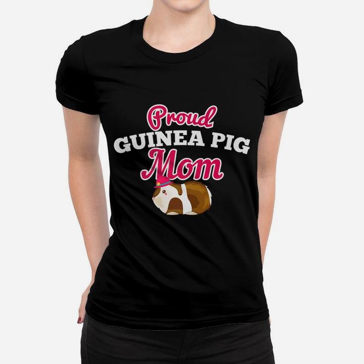 Proud Guinea Pig Mom Funny Cute Gift For Pig Lover Ladies Tee
