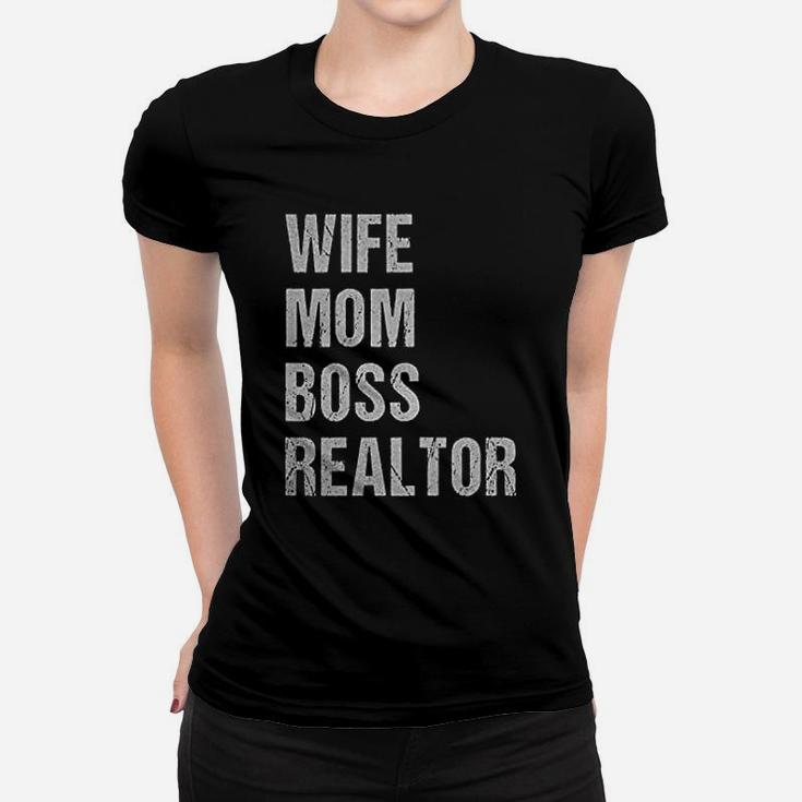 Realtor Mom Wife Mom Boss Realtor Ladies Tee