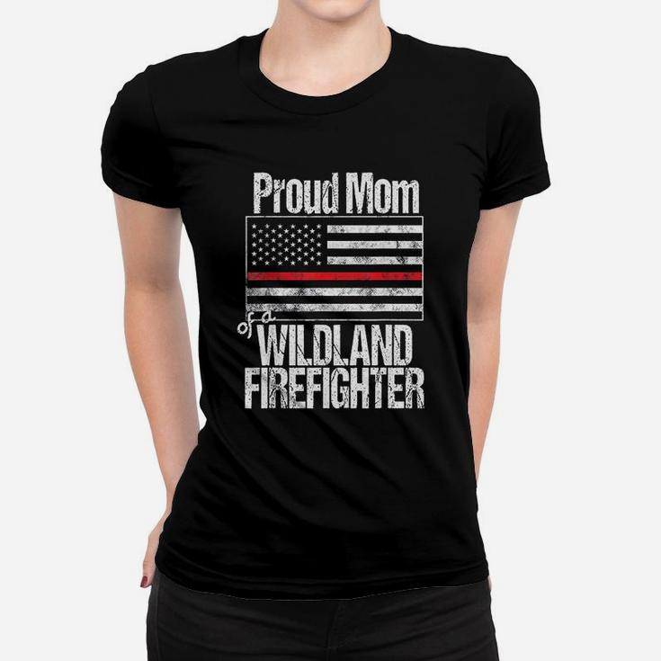 Red Line Flag Proud Mom Of A Wildland Firefighter Ladies Tee