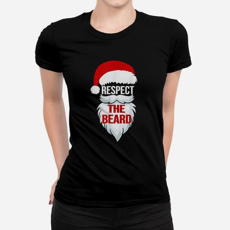 Respect The Beard Santa Claus Christmas Xmas Gifts Ladies Tee